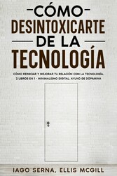 Cómo Desintoxicarte de la Tecnología