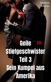 Geile Stiefgeschwister - Teil 3