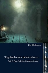 Tagebuch eines Schattenlosen