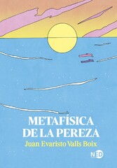 Metafísica de la pereza