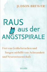 Raus aus der Angstspirale