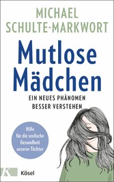 Mutlose Mädchen