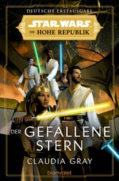 Star Wars? Die Hohe Republik - Der gefallene Stern