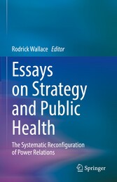 Essays on Strategy and Public Health