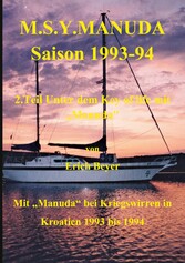 M.S.Y. Manuda Saison 1993 bis 1994