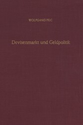 Devisenmarkt und Geldpolitik.