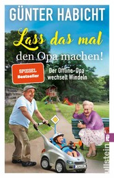 Lass das mal den Opa machen!