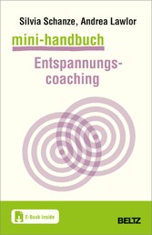 Mini-Handbuch Entspannungscoaching