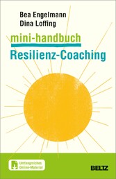 Mini-Handbuch Resilienz-Coaching