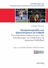 Kompetenzprofile von Spitzentrainern im Fußball