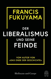 Der Liberalismus und seine Feinde