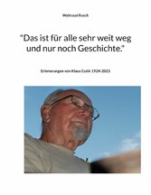 &quot;Das ist für alle sehr weit weg und nur noch Geschichte.&quot;