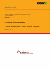 In Defence of Kantian Dignity