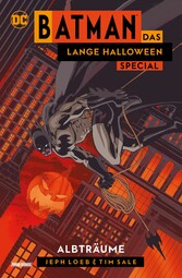 Batman: Das lange Halloween Special: Albträume