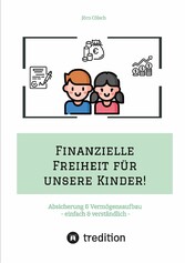 Finanzielle Freiheit für unsere Kinder!