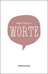 Kraftvolle Worte