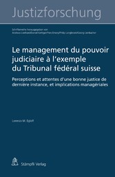 Le management du pouvoir judiciaire à l'exemple du Tribunal fédéral suisse