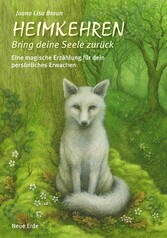 Heimkehren - Bring deine Seele zurück!