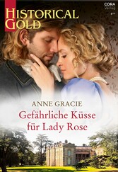 Gefährliche Küsse für Lady Rose