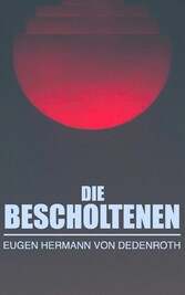 Die Bescholtenen