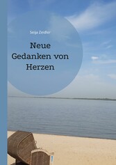 Neue Gedanken von Herzen