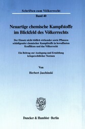 Neuartige chemische Kampfstoffe im Blickfeld des Völkerrechts.