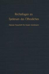 Rechtsfragen im Spektrum des Öffentlichen.