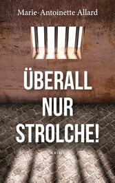 Überall nur Strolche!