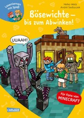 Minecraft 5: Bösewichte - bis zum Abwinken!