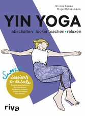 Yin Yoga - abschalten, locker machen, relaxen