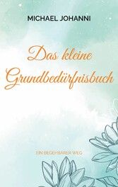 Das kleine Grundbedürfnisbuch