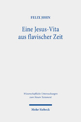 Eine Jesus-Vita aus flavischer Zeit