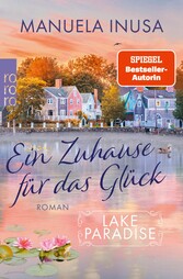 Lake Paradise - Ein Zuhause für das Glück