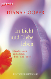 In Licht und Liebe leben