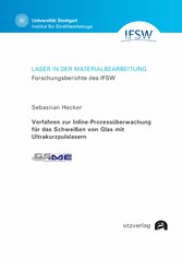 Verfahren zur Inline-Prozessüberwachung für das Schweißen von Glas mit Ultrakurzpulslasern