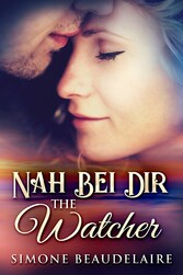 The Watcher - Nah Bei Dir