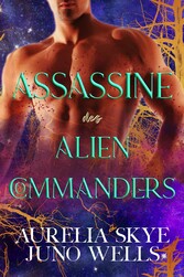 Assassine des Alien-Commanders