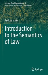 Introduction to the Semantics of Law