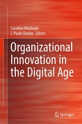 Organizational Innovation in the Digital Age