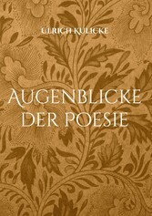 Augenblicke der Poesie