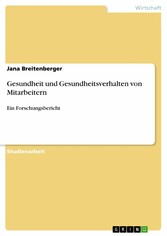 Gesundheit und Gesundheitsverhalten von Mitarbeitern