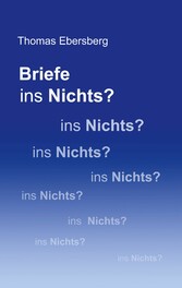 Briefe ins Nichts?