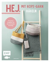 Hej. Mit Rope-Garn häkeln super easy