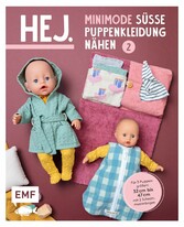 Hej. Minimode - Süße Puppenkleidung nähen 2