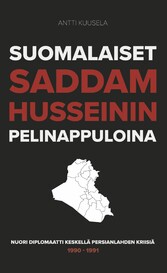 Suomalaiset Saddam Husseinin pelinappuloina