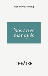 Nos actes manqués