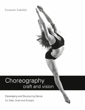 Choreography craft and vision