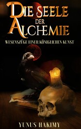 Die Seele der Alchemie