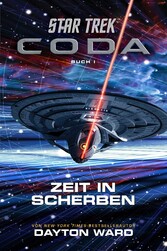 Star Trek - Coda: Zeit in Scherben