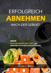 Erfolgreich abnehmen nach der Geburt